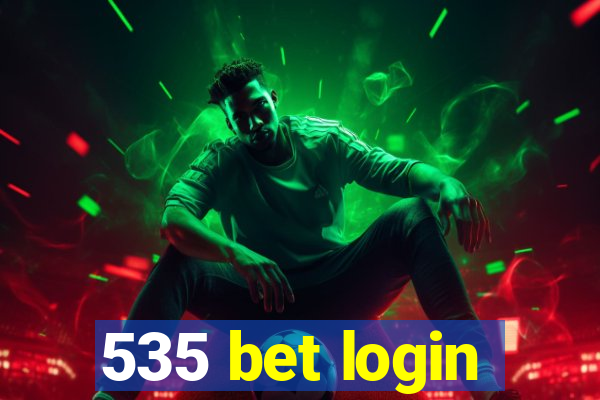 535 bet login